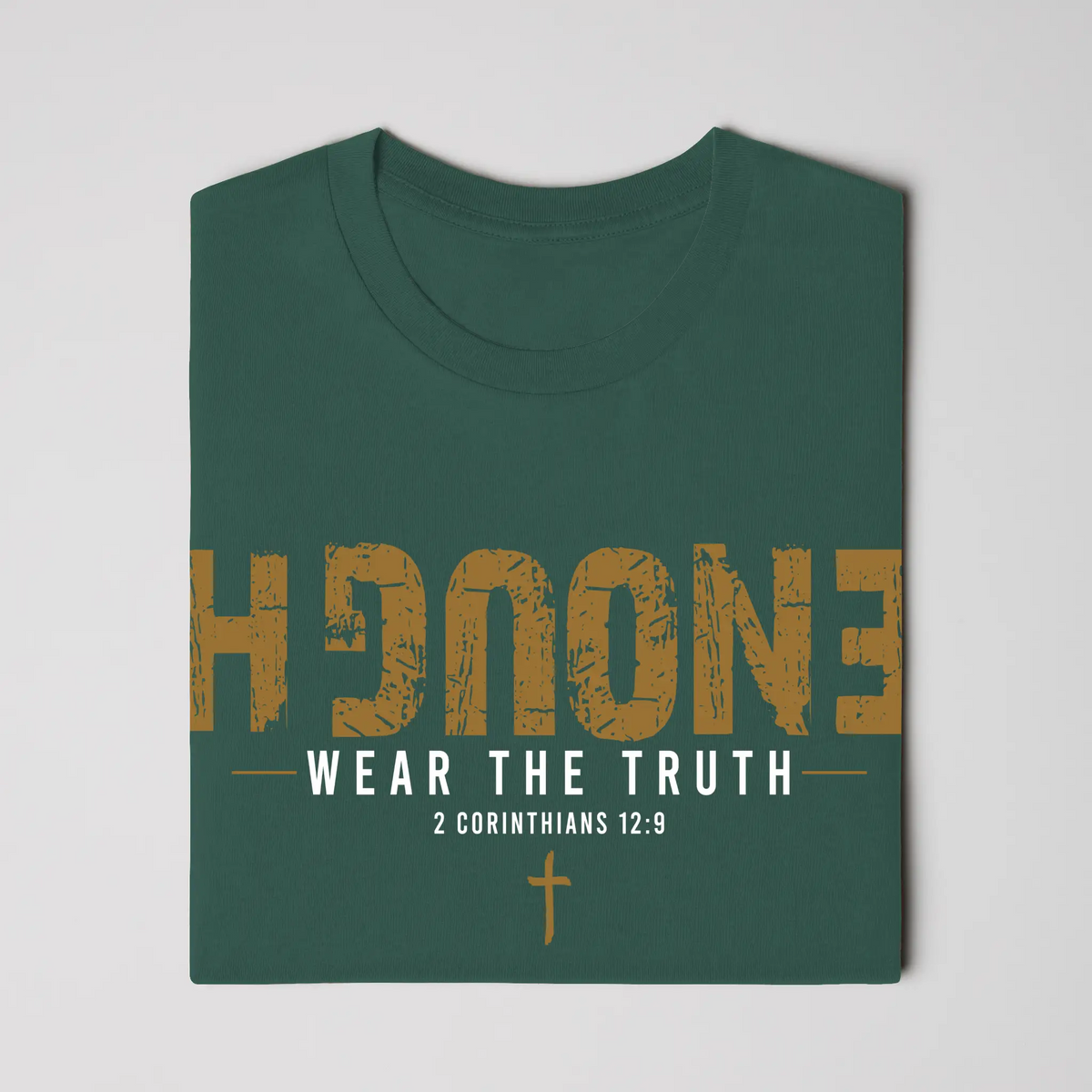 ENOUGH Identity Collection faith inspired T-shirt
